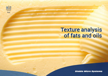 Texture analysis of fats and oils