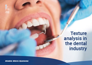 Texture analysis in the dental industry